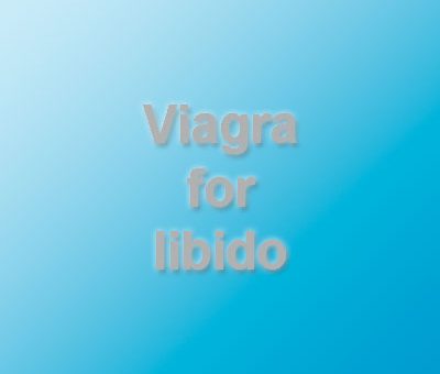 Viagra for libido: Can it bring the desire back?